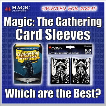 What Are The Best MTG Card Sleeves In 2024?